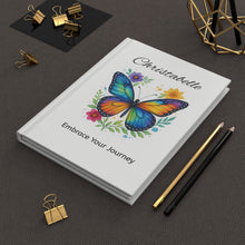 Load image into Gallery viewer, Personalized Butterfly Hardcover Journal — ‘Embrace Your Journey’ Notebook
