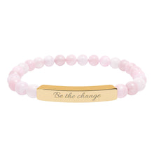 Load image into Gallery viewer, Be the Change Engraved Natural Stone Bracelet | Healing Stretch Gemstone Bar Bracelet
